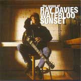 THE SONGS OF RAY DAVIES: WATERLOO SUNSET / THE KINKS
