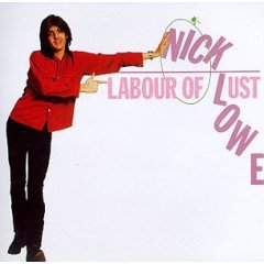 LABOUR OF LUST / NICK LOWE
